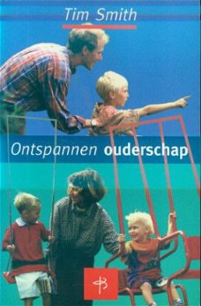 Smith, Tim; Ontspannen ouderschap