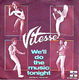 VINYLSINGLE * VITESSE * WE'LL DO THE MUSIC TONIGHT * - 1 - Thumbnail