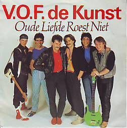 VINYLSINGLE * V.O.F. DE KUNST * OUDE LIEFDE ROEST NIET HOLLA - 1