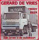 VINYLSINGLE * GERARD DE VRIES * TEDDY BEER * HOLLAND 7