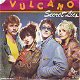 VINYLSINGLE * VULCANO * SECRET LIES * HOLLAND 7