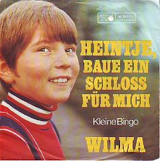 VINYLSINGLE * WILMA   * HEINTJE * GERMANY 7" *