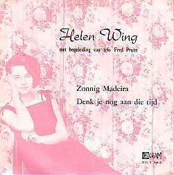 VINYLSINGLE * HELEN WING * ZONNIG MADEIRA * HOLLAND 7