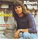 VINYLSINGLE * ALBERT WEST * MALANO * GERMANY 7