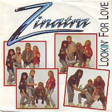 VINYLSINGLE * ZINATRA * LOOKIN' FOR LOVE  * HOLLAND 7" *