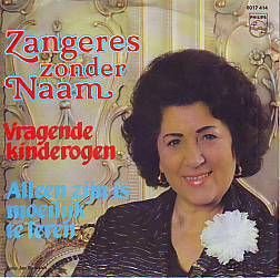 VINYLSINGLE * ZANGERES ZONDER NAAM * VRAGENDE KINDEROGEN - 1