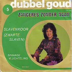 VINYLSINGLE * ZANGERES ZONDER NAAM * SLAVENKOOR * - 1