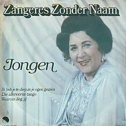 VINYLSINGLE * ZANGERES ZONDER NAAM * JONGEN * HOLLAND 7