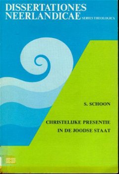 Simon Schoon; Christelijke Presentie in de Joodse Staat - 1