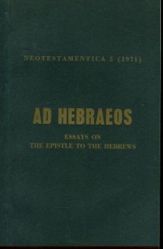 Ad Hebraeos. Essays on the Epistle to the Hebrews - 1