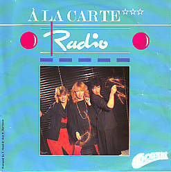 VINYLSINGLE * A LA CARTE * RADIO * HOLLAND 7