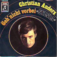 VINYLSINGLE * CHRISTIAN ANDERS * GEH NICHT VORBEI *GERMANY