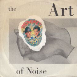 VINYLSINGLE * THE ART OF NOISE * DRAGNET * GERMANY 7