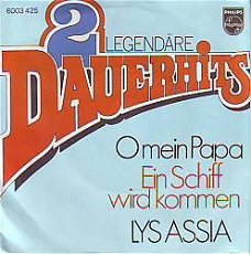 VINYLSINGLE  * LYS ASSIA *  O MEIN PAPA * GERMANY  7" *