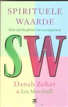 Danah Zohar - Spirituele waarde - 1