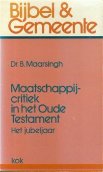 B. Maarsingh; Maatschappijcritiek in het Oude Testament - 1