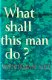 Watchman Nee; What shall this man do? - 1 - Thumbnail