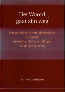 Jan J. van Capelleveen; He woord gaat zijn weg