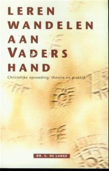 G. de Lange; Leren aan vaders hand - 1