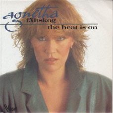 VINYLSINGLE * AGNETHA FÄLTSKOG (ABBA) * THE HEAT IS ON *