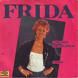 VINYLSINGLE * FRIDA (ABBA) * I KNOW THERE'S SOMETHING * - 1