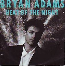 VINYLSINGLE  * BRYAN ADAMS  * HEAT OF THE NIGHT * GERMANY