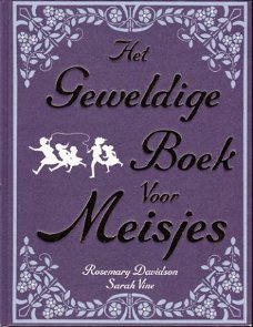 >HET GEWELDIGE BOEK VOOR MEISJES - R. Davidson & S. Vine