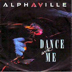 VINYLSINGLE *ALPHAVILLE * DANCE WITH ME * GERMANY 7