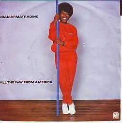 VINYLSINGLE * JOAN ARMATRADING * ALL THE WAY FROM AMERICA - 1