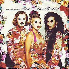 VINYLSINGLE * ARMY OF LOVERS * RIDE THE BULLET *HOLLAND 7"