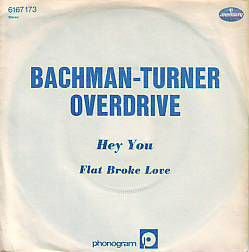 VINYLSINGLE * BACHMANN TURNER OVERDRIVE * HEY YOU * - 1