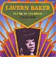 VINYLSINGLE * LAVERN BAKER * FLY ME TO THE MOON * HOLLAND - 1 - Thumbnail