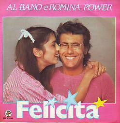 VINYLSINGLE * AL BANO & ROMINA POWER * FELICITA * BELGIUM - 1