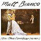 VINYLSINGLE * MATT BIANCO * MORE THEN I CAN BARE (REMIX) * - 1 - Thumbnail