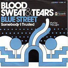 VINYLSINGLE *  BLOOD, SWEAT & TEARS * BLUE STREET * GERMANY