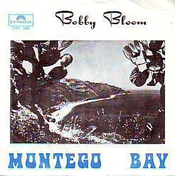 VINYLSINGLE * BOBBY BLOOM * MONTEGO BAY * BELGIUM 7