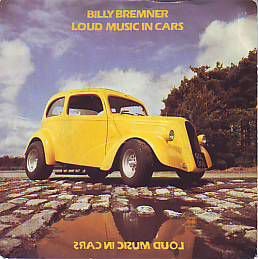 VINYLSINGLE * BILLY BREMNER * LOUD MUSIC IN CARS * BELGIUM - 1