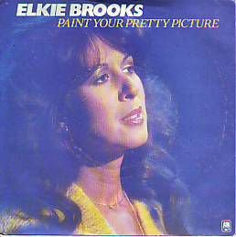 VINYLSINGLE * ELKIE BROOKS * PAINT YOUR PRETTY PICTURE * - 1