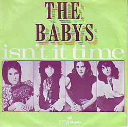 VINYLSINGLE * THE BABYS (JOHN WAITE) * ISN'T IT TIME * - 1