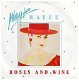 VINYLSINGLE * MAYTE MATEE ( BACCARA )* ROSES AND WINE * - 1 - Thumbnail