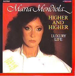 VINYLSINGLE * MARIA MENDIOLA ( BACCARA )* HIGHER AND HIGHER - 1