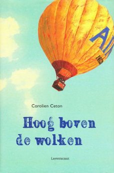HOOG BOVEN DE WOLKEN - Carolien Ceton