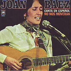VINYLSINGLE * JOAN BAEZ * NO NOS MOVERAN * SPAIN 7