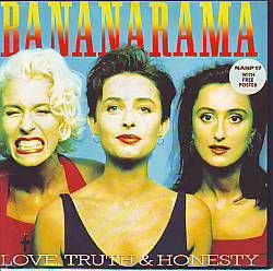 VINYLSINGLE * BANANARAMA * LOVE,TRUTH & HONESTY *GR. BRITAIN - 1
