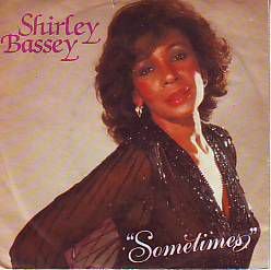 VINYLSINGLE *SHIRLEY BASSEY * SOMETIMES * FINLAND 7