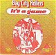 VINYLSINGLE * BAY CITY ROLLERS * IT'S A GAME * HOLLAND 7