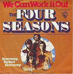 VINYLSINGLE * THE FOUR SEASONS * WE CAN WORK IT OUT * - 1