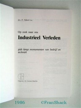 [1986] Naar ons Industrieel Verleden, Nijhof ea, Gottmer - 2