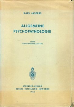 Karl Jaspers; Allgemeine Psycho-Pathologie - 1