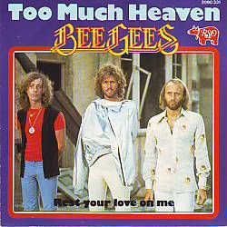 VINYLSINGLE * BEE GEES * TOO MUCH HEAVEN * BELGIUM 7